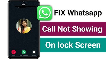 How to Fix WhatsApp Call Not Showing On Lock Screen Problem || (New Process 2024)