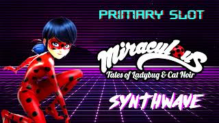 Miraculous Ladybug - Theme Song Synthwave [Primary Slot Remix]