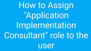 How to Assign Application Implementation Consultant role to the user # Oracle Fusion Cloud Financial