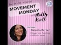 Movement Monday 1/28/2018 - Natasha Barber