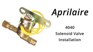 AprilAire 4040 Solenoid Valve Installation