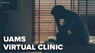 New UAMS virtual clinic connects people with resources they need for behavioral health