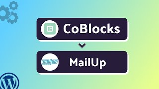 Integrating CoBlocks with Mailup | Step-by-Step Tutorial | Bit Integrations