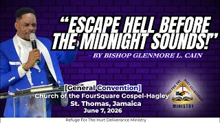 Bishop Glenmore Cain | Convocation | @Church of the FourSquare Gospel-Hagley Gap | June 7, 2026