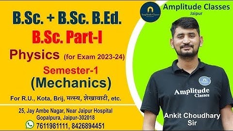 Demo Lec-07II Mechanics II B.sc-1 year II New Batch For 2023-24 II By Ankit sir