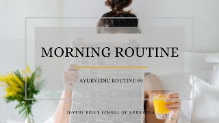 Ayurvedic Morning Routine - Ayurveda Routine 9 of 18
