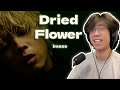 Dried Flower by imase // First time reaction