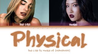 Dua Lipa ft Hwasa (MAMAMOO) - PHYSICAL lyrics [color coded Han_rom_eng]