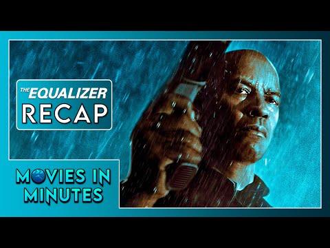 The Equalizer in Minutes | Recap