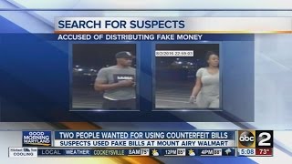 Man, woman wanted for using counterfeit bills