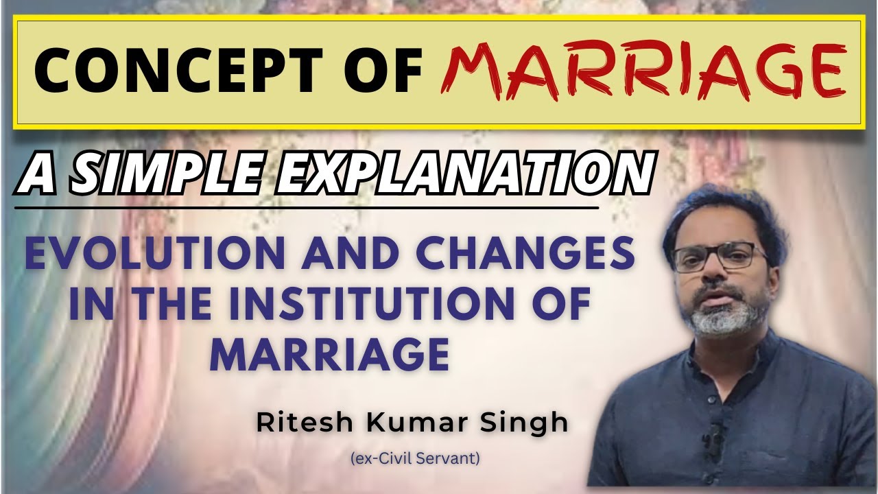 ACHIEVE RANK IN UPSC | Concept of Marriage _ A Simple Explanation | MARRIAGE IN INDIA