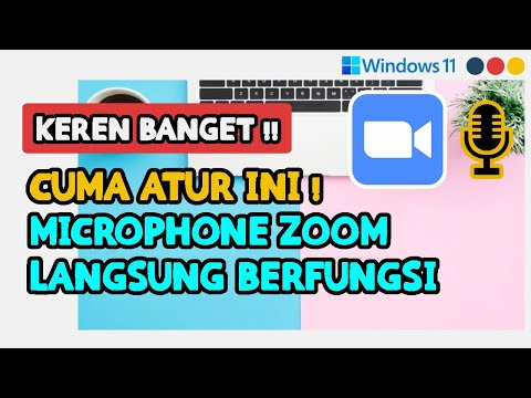 CARA MENGATASI MICROPHONE DI ZOOM TIDAK BERFUNGSI/MENGELUARKAN SUARA DI
