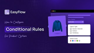 How to Set Different Conditional Rules for Shopify Product Options?