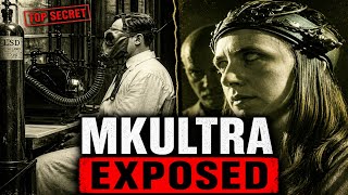 MKUltra Exposed: The CIA’s Most Dangerous Secret Program