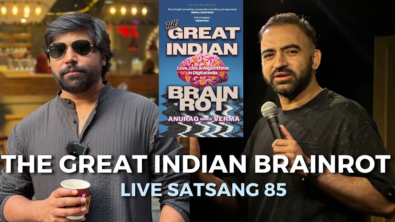 Live Satsang 85 | The Great Indian Brainrot ft. 