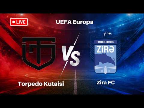 🔴 Torpedo Kutaisi vs Zira FK| UEFA Europa Conference League