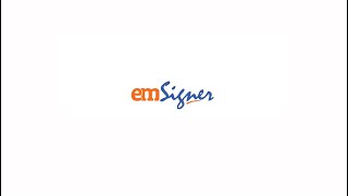 emSigner: Product Demonstration