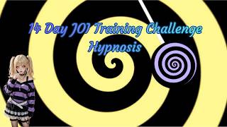 14 Day JOI Training Challenge Hypnosis