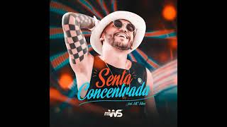 Senta Concentrada (feat. MC Mari)