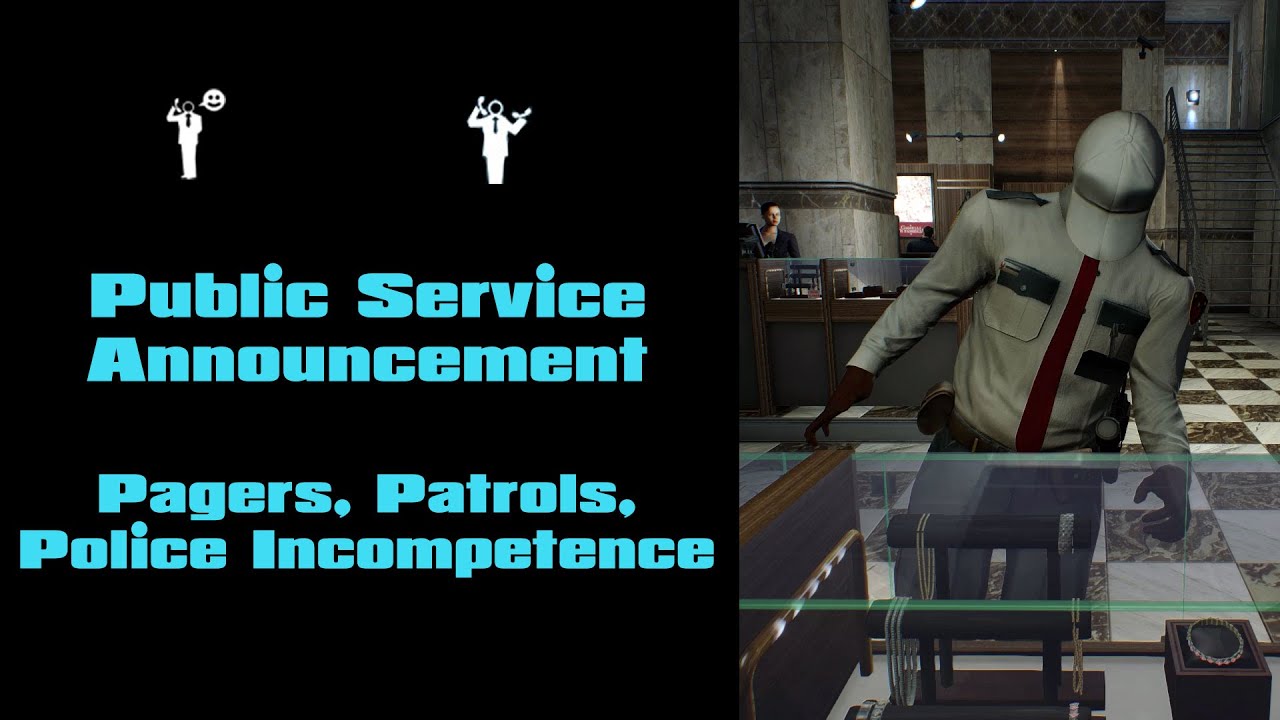 Payday 2 PSA Pagers, Patrols, Police YouTube