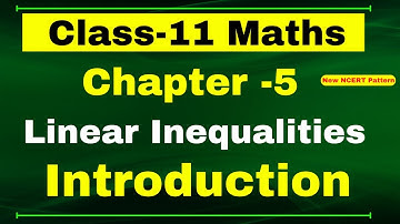 Introduction Chapter 5 Class 11 Maths | Linear Inequalities | (NCERT MATHS)