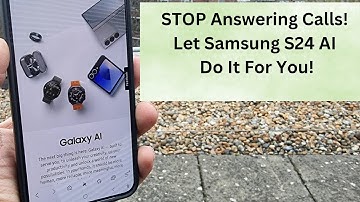 Samsung S24 AI Call Assist: Let Your Phone Answer Calls Automatically! 📞🤖
