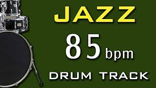 85 BPM - 4/4 DRUM TRACK - JAZZ