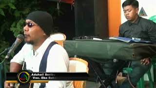 ADUHAI SERIBU KALI SAYANG & SHEILA -  SOLO ACCOUSTIC EKO SUKARNO LIVE PATROL 21-4-2018