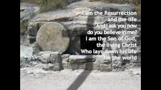 Video thumbnail of "I Am the Resurrection by John Michael Talbot"