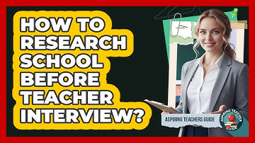 How To Research School Before Teacher Interview?