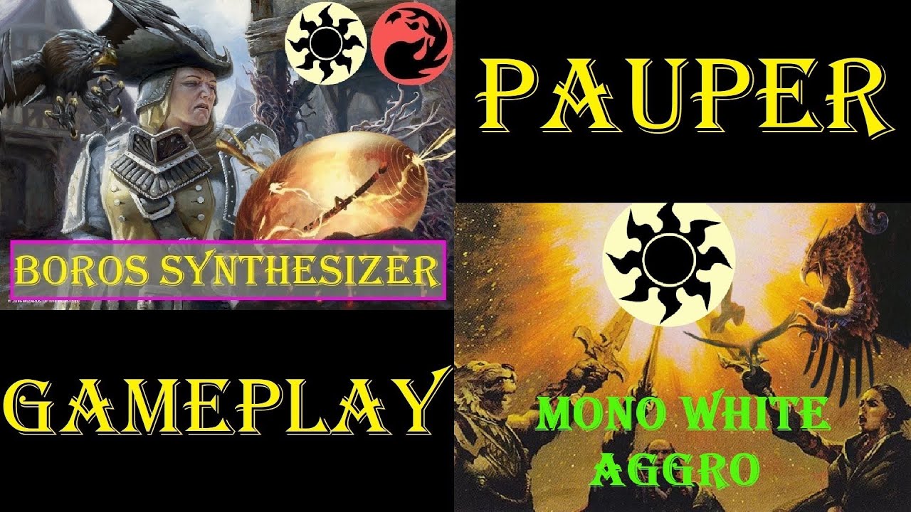 Boros Synthesizer Vs White Weenie [PAUPER] | Gameplay Ao Vivo 