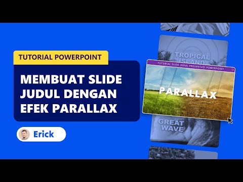 Cara Membuat Slide Judul Presentasi yang Keren di PowerPoint dengan Efek Parallax