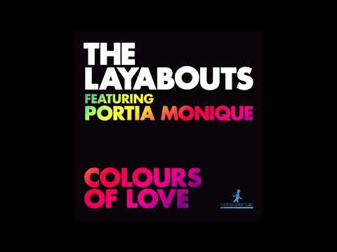 Colours Of Love The Layabouts Feat. Portia Monique