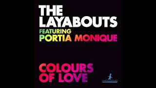 'Colours Of Love' The Layabouts feat. Portia Monique