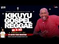 BEST KIKUYU GOSPEL REGGAE  MIX 10 - DJ KEVIN THEE MINISTER