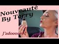 Le nouveau fond de teint BY TERRY, une tuerie !!!