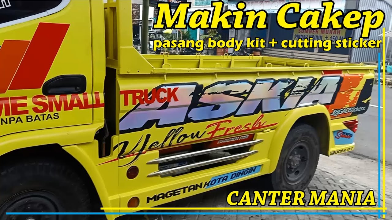 Modifikasi Body Kit Dan Cutting Sticker Truck Mitsubishi Canter Engkel YouTube