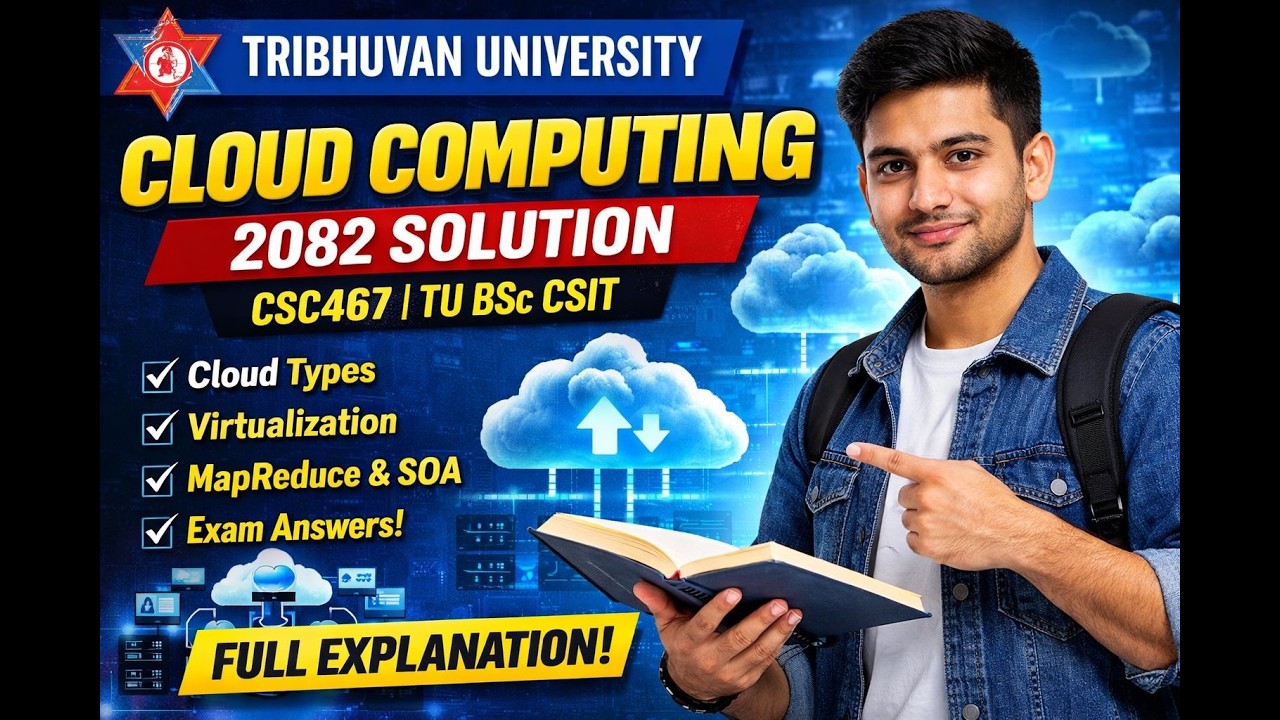 Cloud Computing 2082 Solution | CSC467 TU BSc CSIT | Full Answer Section A & B with Explanation#8th