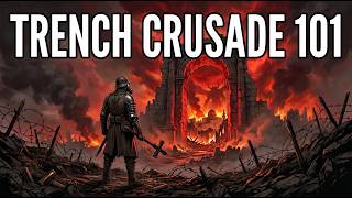 Bu Evrende İmparator Yok: Trench Crusade DosyasıTrench101