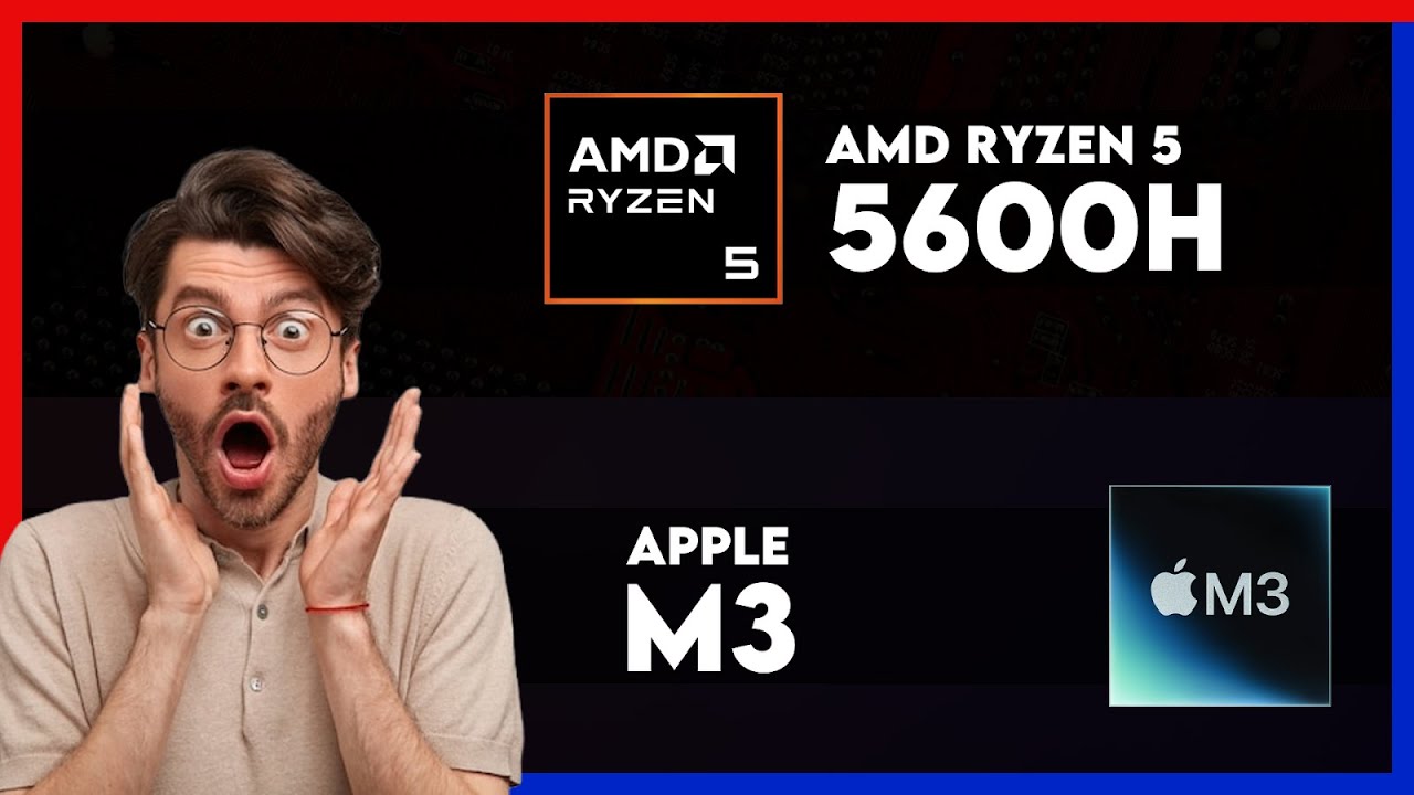 AMD Ryzen 5 5600H vs Apple M3 Comparison - YouTube