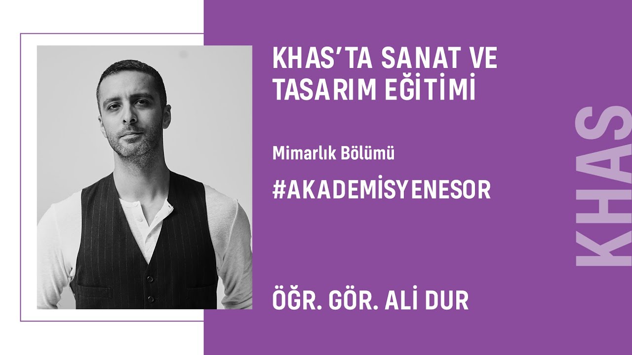KHAS Mimarlık Bölümü - Ali Dur - YouTube
