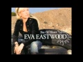 Eva Eastwood - Come On In