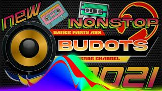 BUDOTS DANCE REMIX 2021 | NONSTOP BUDOTS DISCO PARTY MIX 2021 NEW PARTY MEGAMIX