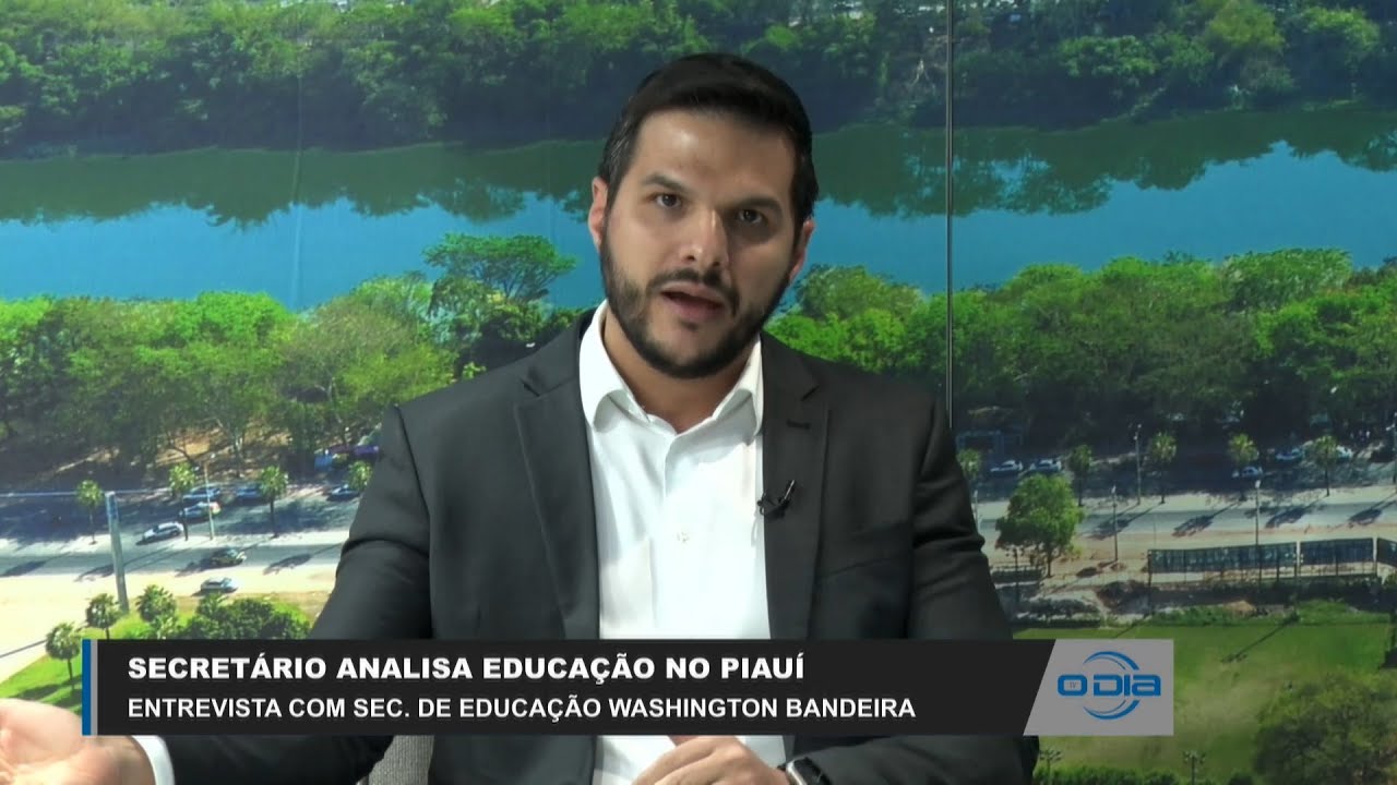 O Secretário de Educação do Piauí Washington Bandeira analisa cenário estadual 04 07 2023