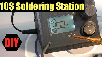 DIY 10$ Soldering Station Open Source