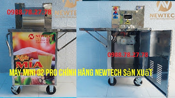 Máy Ép Nước Mía Siêu Sạch Mini 02 Pro NEWTECH Có Công Suất Lớn - Sản Xuất Công Nghệ Nhật Bản