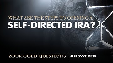 How Do I Open a Gold IRA?