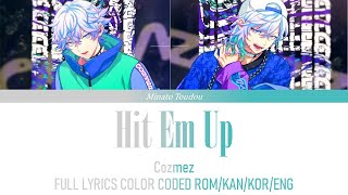 cozmez - Hit Em Up - [Paradox Live / パラライ] FULL LYRICS COLOR CODED ROM/KAN/KOR/ENG