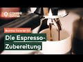 Video: Barista Tutorial: 2. Die Espresso-Zubereitung