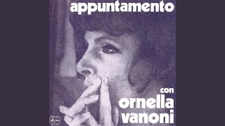 Video thumbnail of "Ornella Vanoni - L'appuntamento"